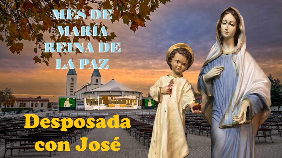 Mes de María, Desposada con José