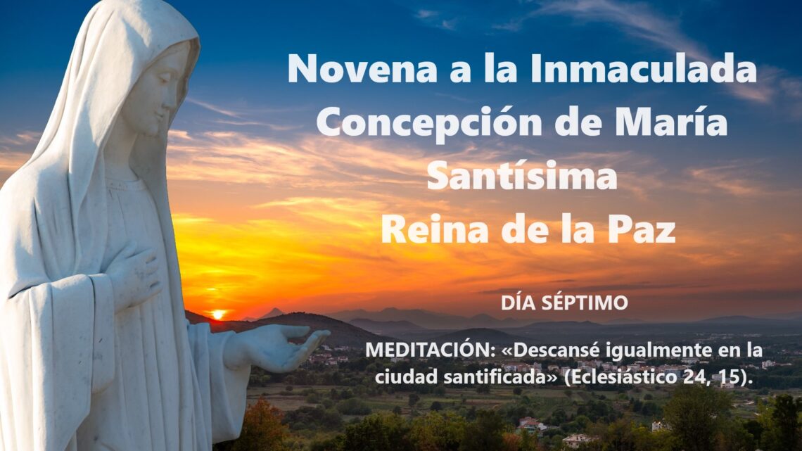 Novena a la Inmaculada Concepción Día 7