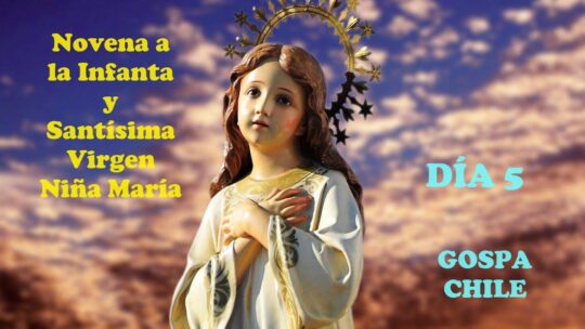 NOVENA A LA INFANTA Y SANTÍSIMA VIRGEN NIÑA MARÍA Día 5