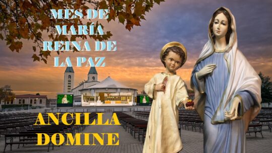 Mes de María. ANCILLA DOMINE