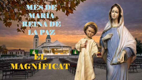 Mes de María. El Magníficat